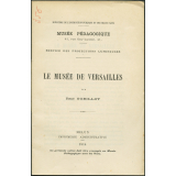 Le Musée de Versailles. Notices sur les vues.