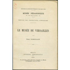 Le Musée de Versailles. Notices sur les vues.