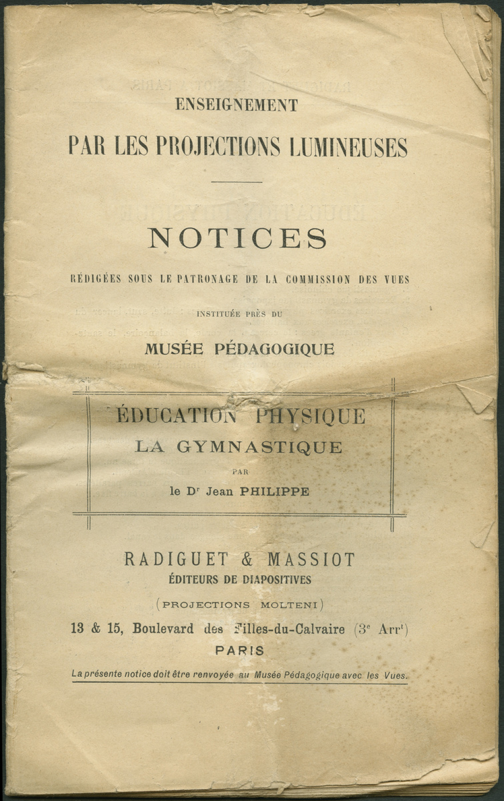 Education physique. La gymnastique. Notices sur les vues.
