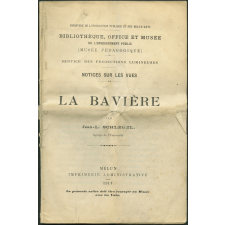La Bavière. Notices sur les vues. 