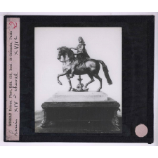 L'Art français des origines à 1800 - d'après les collections du Petit Palais (Exposition universelle de 1900). II. XVIIe et XVIIIe siècles. Louis XIV à cheval.