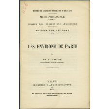 Les Environs de Paris. Notices sur les vues.