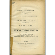 L'Intervention des Etats-Unis. Notices sur les vues.