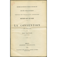 La Convention. Deuxième partie. Notices sur les vues.