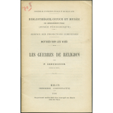 Les Guerres de religion. Notices sur les vues.