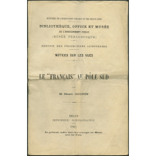 Le Français au pôle Sud. Notices sur les vues.