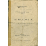 Les Rayons X. Notices sur les vues.