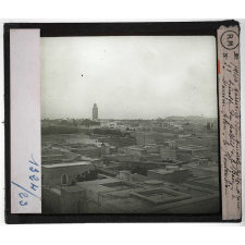 Le Développement économique du Maroc. Le Maroc en 1912. Marrakech : Vue générale prise d'une terrasse du palais de la Bahia à l'arrière plan, la Koutoubia.
