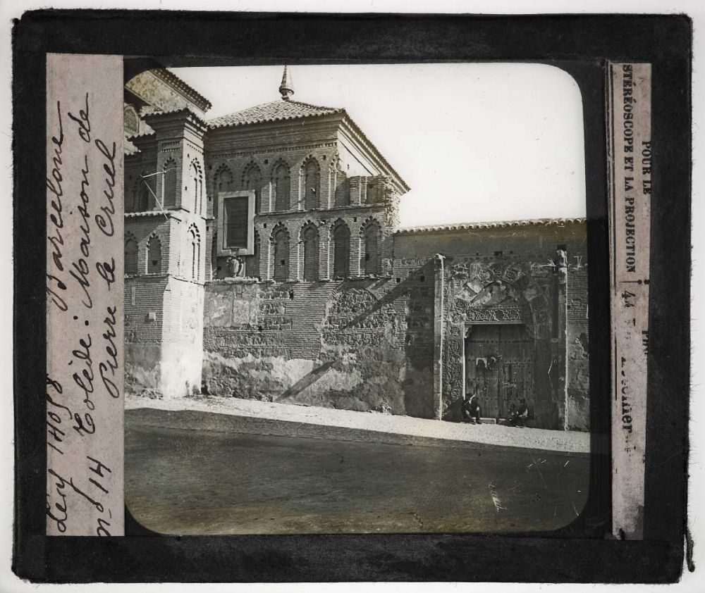Barcelone, Saragosse, Tolède, l'Escurial. Tolède : Maison de Pierre le Cruel.