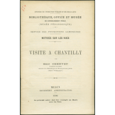 Visite à Chantilly. Notices sur les vues.