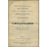 Cosmographie. II. La Lune et le système planétaire. Notices sur les vues.