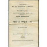 Pain et panification. Notices sur les vues.