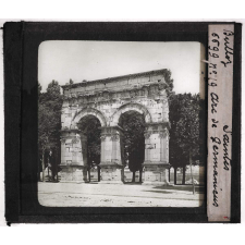 Poitou, Saintonge, Angoumois, Vienne, Deux-Sèvres, Vendée, Charente, Charente-inférieure. Saintes. Arc de Germanicus.