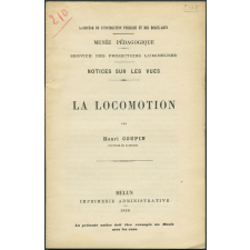 La Locomotion. Notices sur les vues.