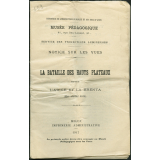 La Bataille des hauts plateaux de l'Adige à la Brenta (mai - juillet 1916). Notices sur les vues.