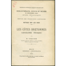 Les Côtes bretonnes (géographie physique). Notices sur les vues.