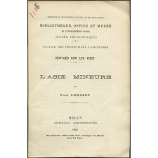 Asie mineure. Notices sur les vues. 