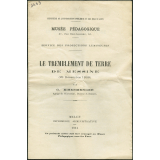 Le Tremblement de Terre de Messine (28 décembre 1908). Notices sur les vues.
