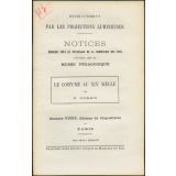 Le Costume au XIXè siècle. Notices sur les vues.