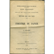 Industrie du papier. Notices sur les vues.