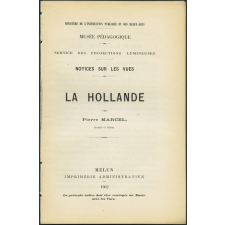 La Hollande. Notices sur les vues.