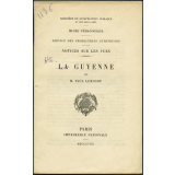 La Guyenne. Notices sur les vues.