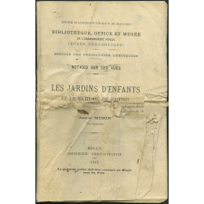 Les Jardins d'enfants et la méthode de Froebel. Notices sur les vues.