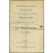 Le Trocadero. Notices sur les vues.