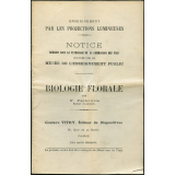Biologie florale. Notices sur les vues.