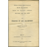 Les Insectes et les arachnides. Notices sur les vues.