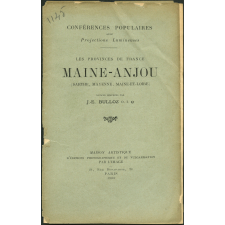 Maine - Anjou (Sarthe, Mayenne, Maine-et-Loire). Notices sur les vues.