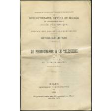 Le Phonographe et le téléphone. Notices sur les vues.