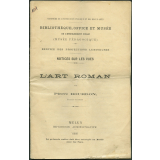 L'Art roman. Notices sur les vues.