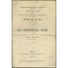 Les Phénomènes ignés. Notices sur les vues. 