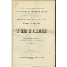 Le Caire et Alexandrie. Notices sur les vues. 