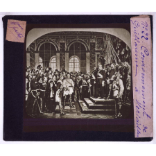 Guerre de 1870 - 3ème et 4ème parties. Couronnement de Guillaume à Versailles.