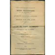 L'Effort des femmes britanniques pendant la guerre. Notices sur les vues.