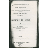 Industrie du sucre. Notices sur les vues.