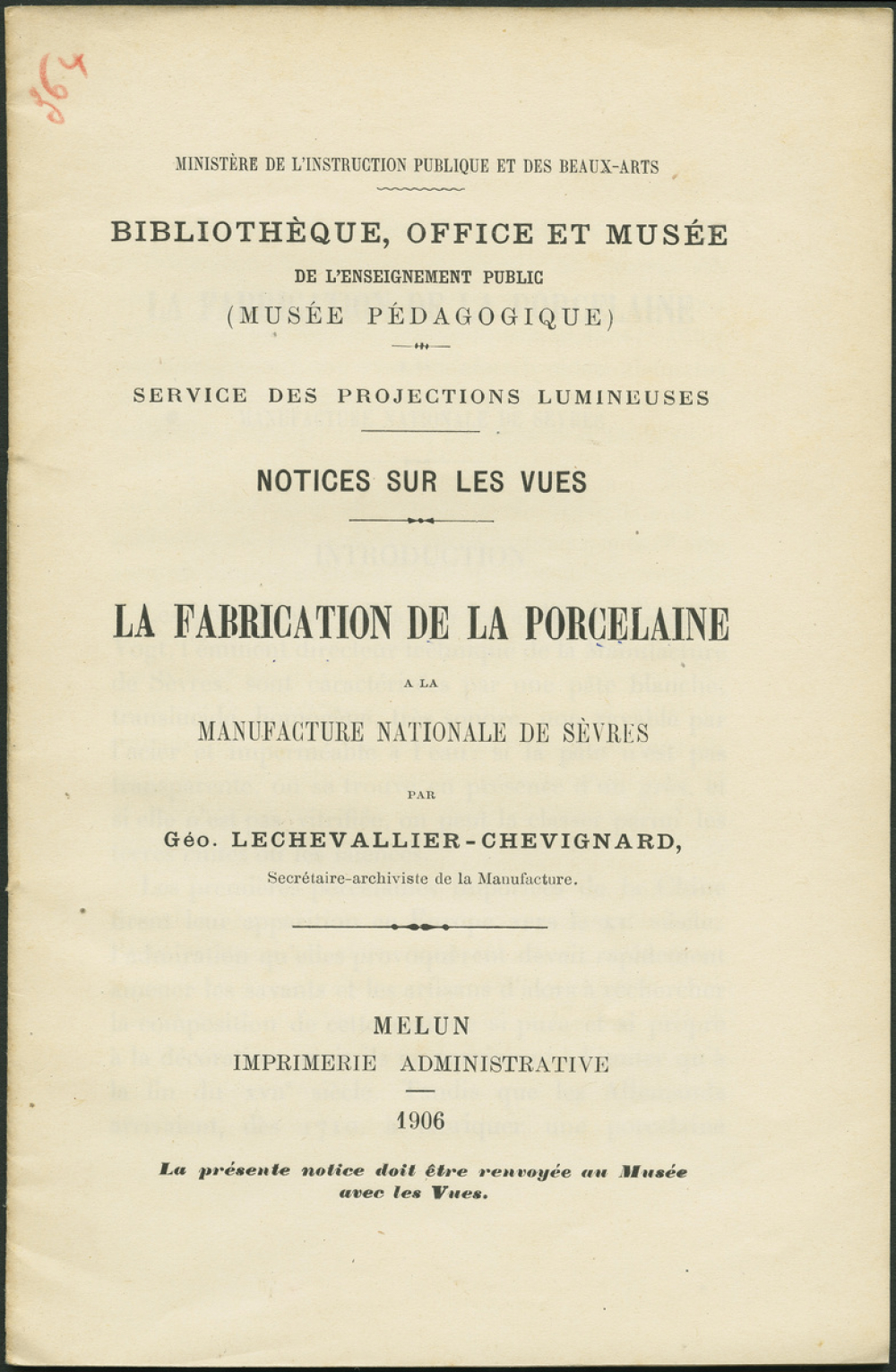 La Fabrication de la porcelaine à la Manufacture Nationale de Sèvres. Notices sur les vues.