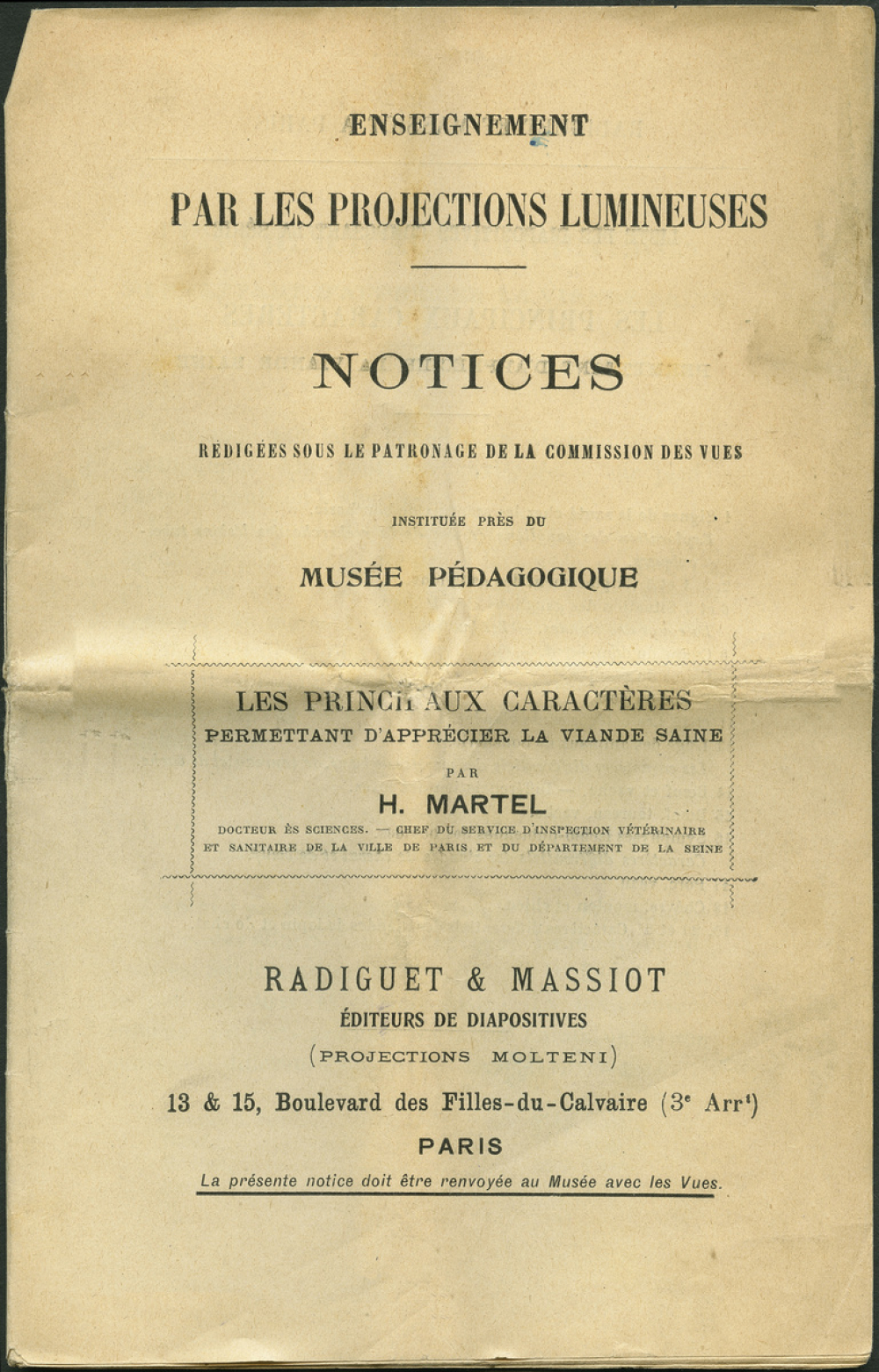 Les Principaux caractères permettant d'appriécier la viande saine. Notices sur les vues.