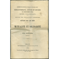 Mutualité et solidarité. Notices sur les vues.