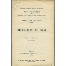 Circulation du sang. Notices sur les vues.