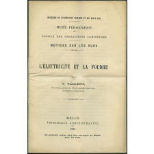 L'Electricité et la foudre. Notices sur les vues.