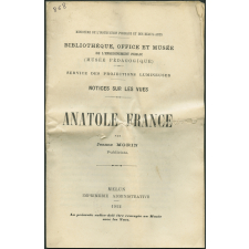 Anatole France. Notices sur les vues.