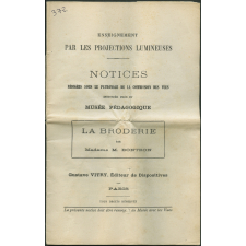 La Broderie. Notices sur les vues.