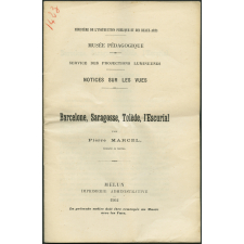 Barcelone, Saragosse, Tolède, l'Escurial. Notices sur les vues. 