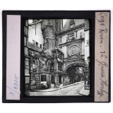 Haute Normandie (Eure, Seine-Inférieure). Rouen. La Grosse Horloge. 