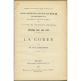 La Corée. Notices sur les vues. 
