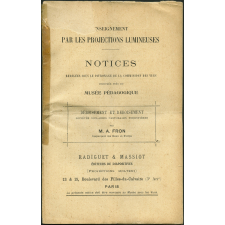 Déboisement et reboisement, sociétés scolaires pastorales forestières. Notices sur les vues.
