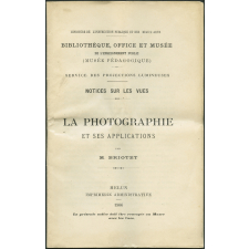 La Photographie et ses applications. Notices sur les vues.